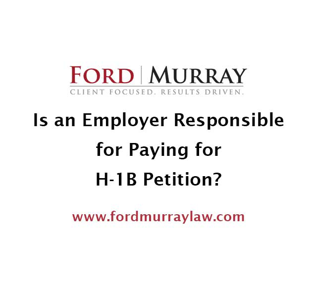 h-1b-video-are-employers-responsible-for-all-h-1b-fees-fordmurray-law